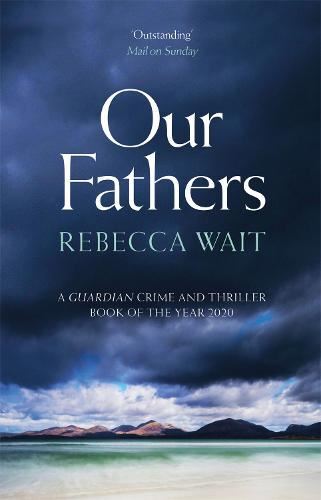 Our Fathers New Book, Wait, Rebecca, Paperback