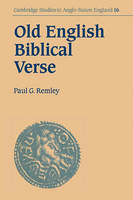 Old English Biblical Verse Studies in Genesis, Exodus and Daniel Remley