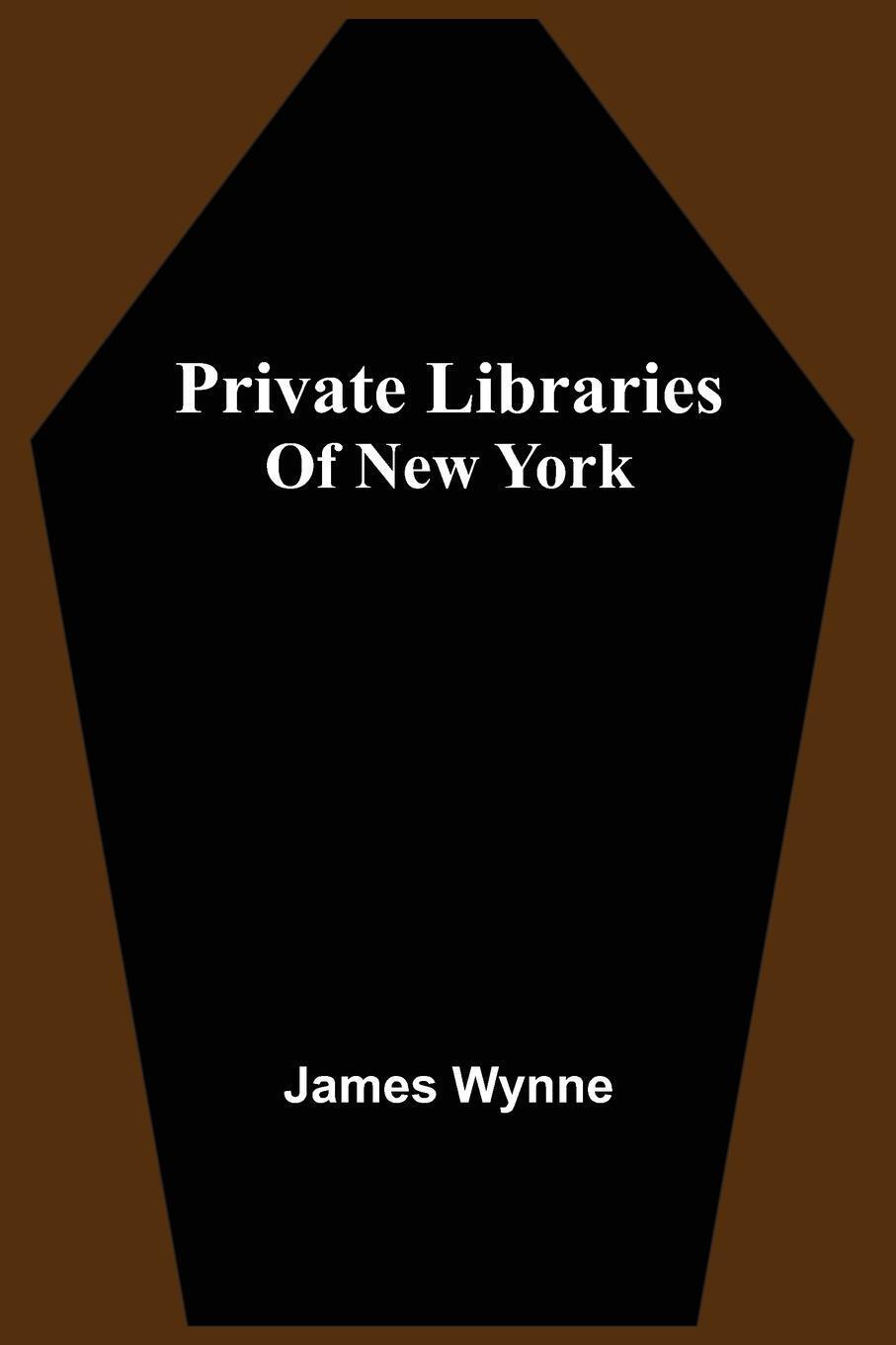 Thumbnail - Private Libraries Of York | James Wynne | Taschenbuch | Paperback |
