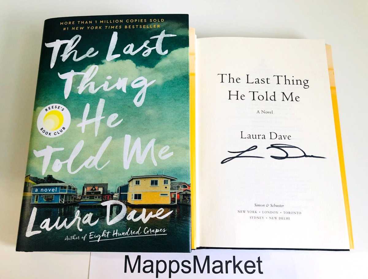 SIGNED The Last Thing He Told Me by Laura Dave 1st Edition (2021