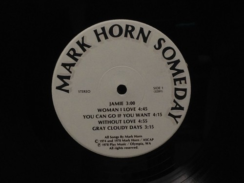 Mark Horn-Someday-PRIVATE FOLK SOFT ROCK AUTOGRAPHED! - Imagen 3 de 4