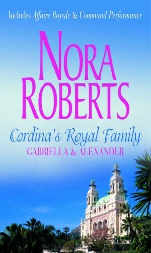 Cordinas Royal Family 2 Books Set by Nora Roberts Gabriella Alexander, Bennett - Picture 2 of 3