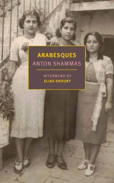 Arabesques by Anton Shammas (Paperback Book)
