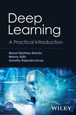 Deep Learning | A Practical Introduction | Aswathy Rajendra Kurup (u. a.) | Buch