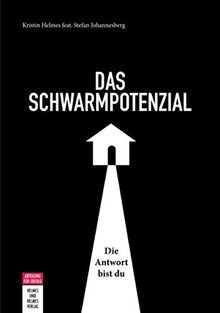 Das Schwarmpotenzial: Die Antwort bist du von Helme... | Buch | Zustand sehr gut