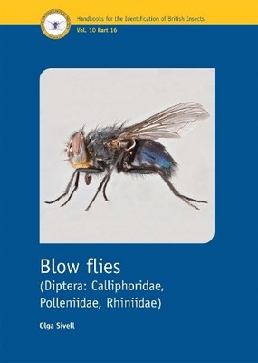 Blow Flies (Diptera: Calliphoridae, Polleniidae, Rhiniidae) b... - 9781800628304