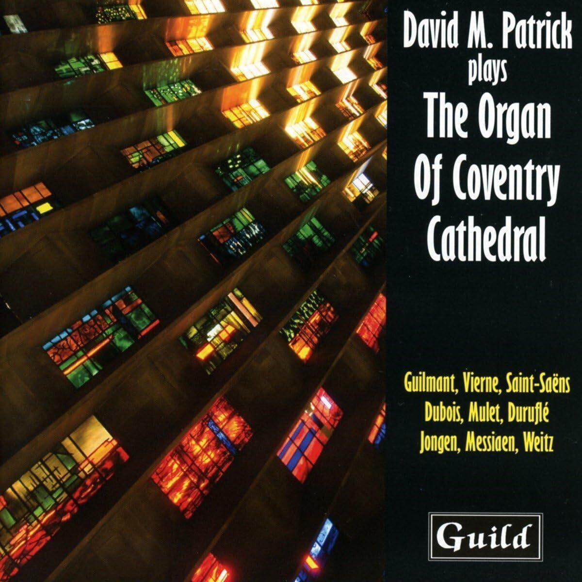 David M. Patrick David M. Patrick Plays the Organ of Coventry Cathedral (CD)