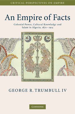An Empire of Facts Trumbull IV Hardback Cambridge University Press 9780521516549