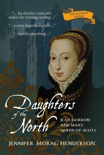 Jennifer Morag Hende - Daughters Of The North Jean Gordon And Mary Q - H31Z-image