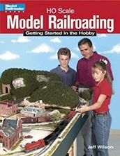 Ho Scale Model Railroading - Getting Started in the Hobbyb Jeff W