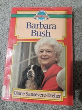 Barbara Bush by Diane Sansevere-Dreher (1991, Digest Paperback)