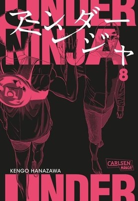 Under Ninja 8 Spannende Ninja-Action im modernen Japan   Thriller-Manga ab 18...