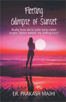 Fleeting Glimpse of Sunset (Paperback or Softback)