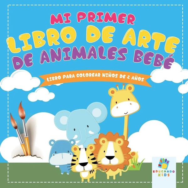Educando Kids | Mi Primer Libro De Arte De Animales Bebé | Taschenbuch (2024)-image