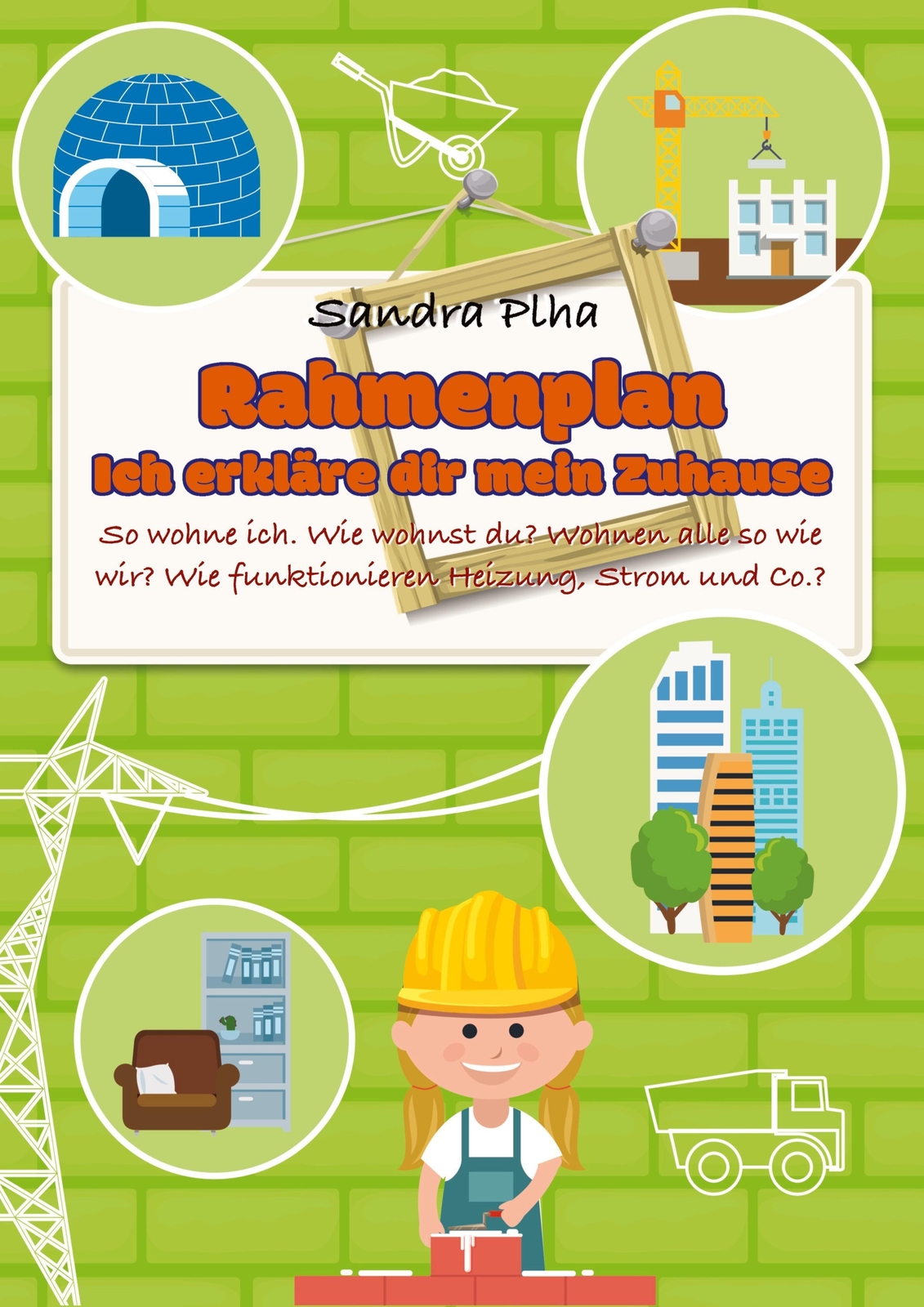 Kitafix-rahmenplan Ich Erkläre Dir Mein Zuhause Sandra Plha