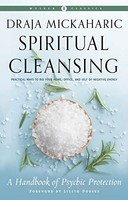 Lilith Dorsey - Spiritual Cleansing A Handbook Of Psychic Protection - G245Z