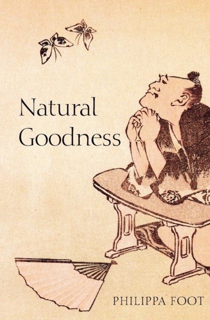Natural Goodness Paperback by Philippa  Foot PAPERBACK 9780199265473 - Image 4