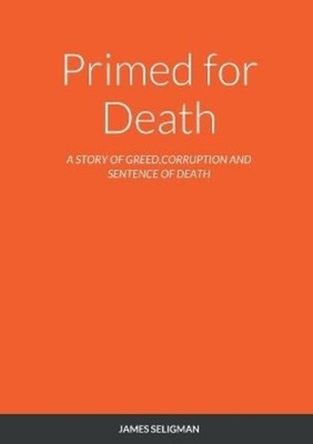James Seligman Primed for Death (Taschenbuch)