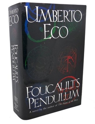 Umberto Eco FOUCAULT'S PENDULUM  1st Edition 1st Printing