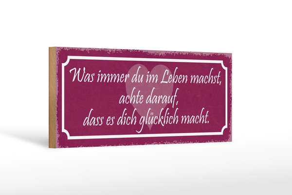 Holzschild Spruch 27X10Cm Achte Darauf Was GlüCklich Macht Schild Wooden Sign-image