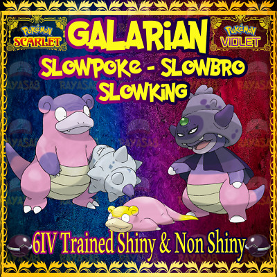 Pokemon Scarlet & Violet Galarian Slowpoke Slowbro Slowking 6IV  Shiny&NonShiny