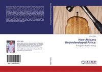 Joshua Agbo | How Africans Underdeveloped Africa: | Taschenbuch | Englisch