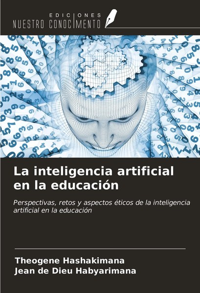 Theogene Hashakimana (U. A.) | La Inteligencia Artificial En La EducacióN | Buch-image