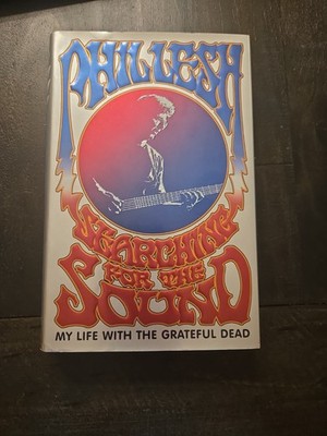 Phil Lesh-Searching for The Sound 1st edition / First print