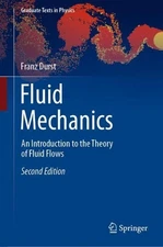Fluid Mechanics: An Introduction to the Theory of Fluid Flows by Franz Durst (En