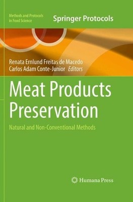 Meat Products Preservation: Natural and Non-Conventional Methods by Renata Ernlu