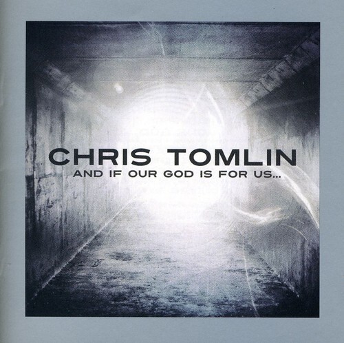 Chris Tomlin : And If Our God Is For Us CD - Picture 1 of 1