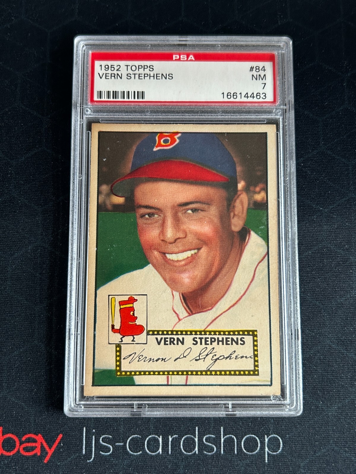 1952 TOPPS 84 VERN STEPHENS PSA 7 Boston Red Sox Well Centered