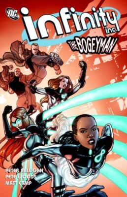Infinity Inc TP Vol 02 The Bogeyman by Peter Milligan (2009)