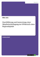 Mike Jahn | DurchfüHrung Und Auswertung Einer Mitarbeiterbefragung Im...