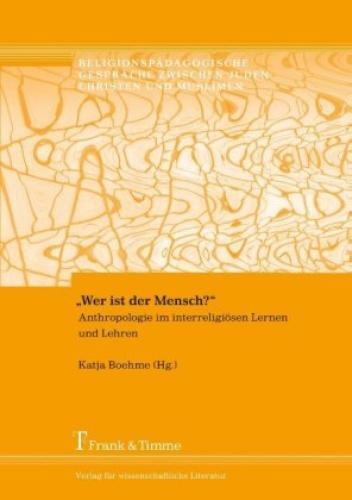 Thumbnail - wer Ist Der Mensch? Anthropologie Interreligiösen Lernen Und Lehren