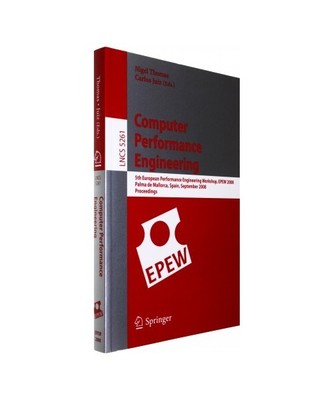 Computer Performance Engineering: 5th European Performance Engineering Workshop,