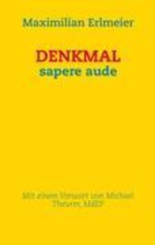 Thumbnail - Denkmal | Maximilian Erlmeier | Sapere Aude | Taschenbuch | Paperback