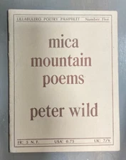 Mica Moutain Poems Peter Wild 1968 Lillabulero Poetry Pamphlet Number Five 1st
