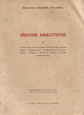 Analytical Indexes of Cuban Periodicals | Department of Cuban Collection | 1964