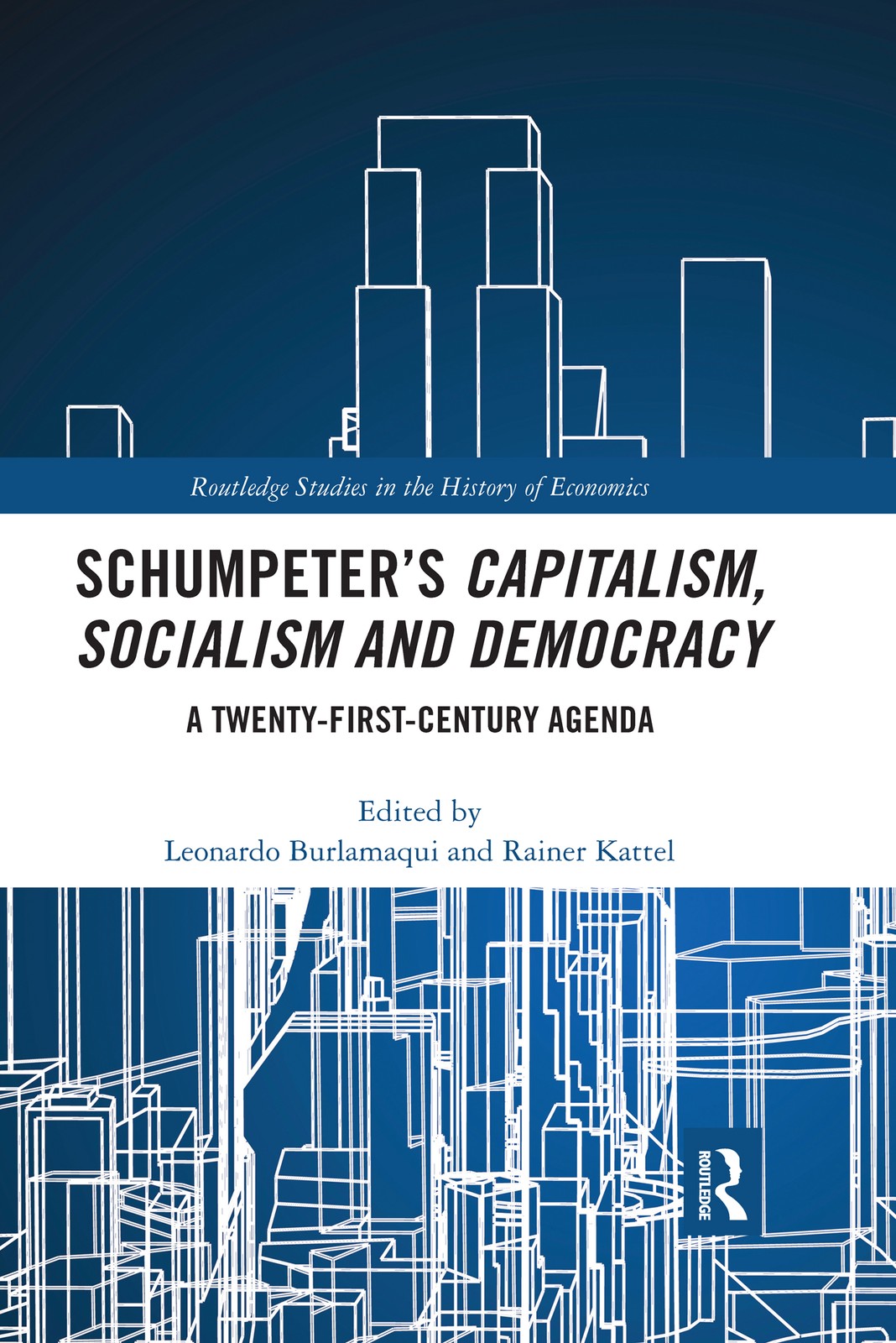 Schumpeter’s Capitalism, Socialism and Democracy