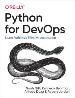 Python for DevOps: Learn Ruthlessly Effective Automation - Paperback - GOOD