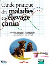 Guide pratique des maladies en élevage canin | Grandjean Dominique | état très b