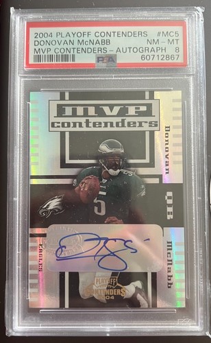 2004 Playoff Contenders - MVP Donovan McNabb #MC-5 Autographs /25 Auto PSA 8