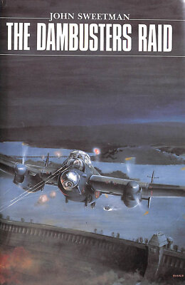 The Dambusters Raid by Sweetman, John