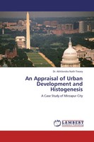 An Appraisal Of Urban Development And Histogenesis A Case Study Of Mirzapur City