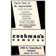 Cushman's Cameras You're Sure To Be Appreciated Phoenix 1955 AZ Ad SAK1-S22