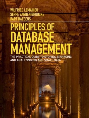 Principles of Database Management | Wilfried Lemahieu (u. a.) | Buch | Gebunden