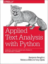 Applied Text Analysis with Python: Enabling Language-Aware Data Products with...