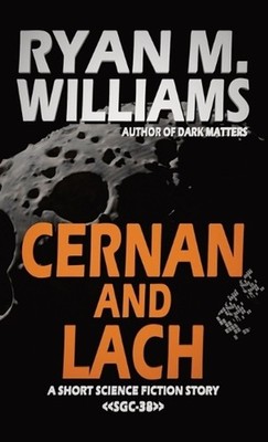 Cernan and Lach by Ryan M. Williams Paperback Book
