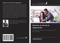 Dominar El Arte De La NegociacióN Isaiah Barasa